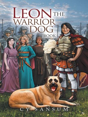 cover image of Leon the Warrior Dog